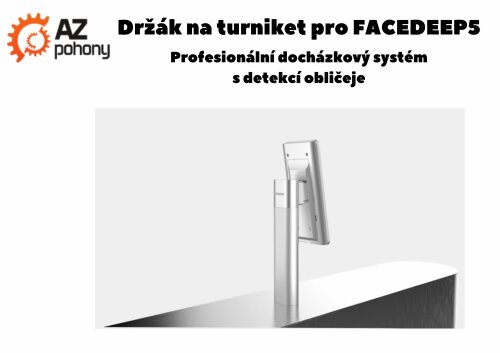 Držák na turniket pro docházkový systém FACEDEEP5